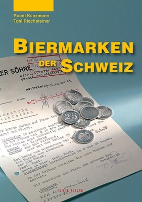 Р. Кунцманн и А. Рихтенштайнер. Пивные Марки Швейцарии (Gietl Verlag)